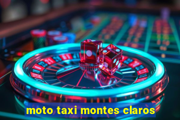 moto taxi montes claros